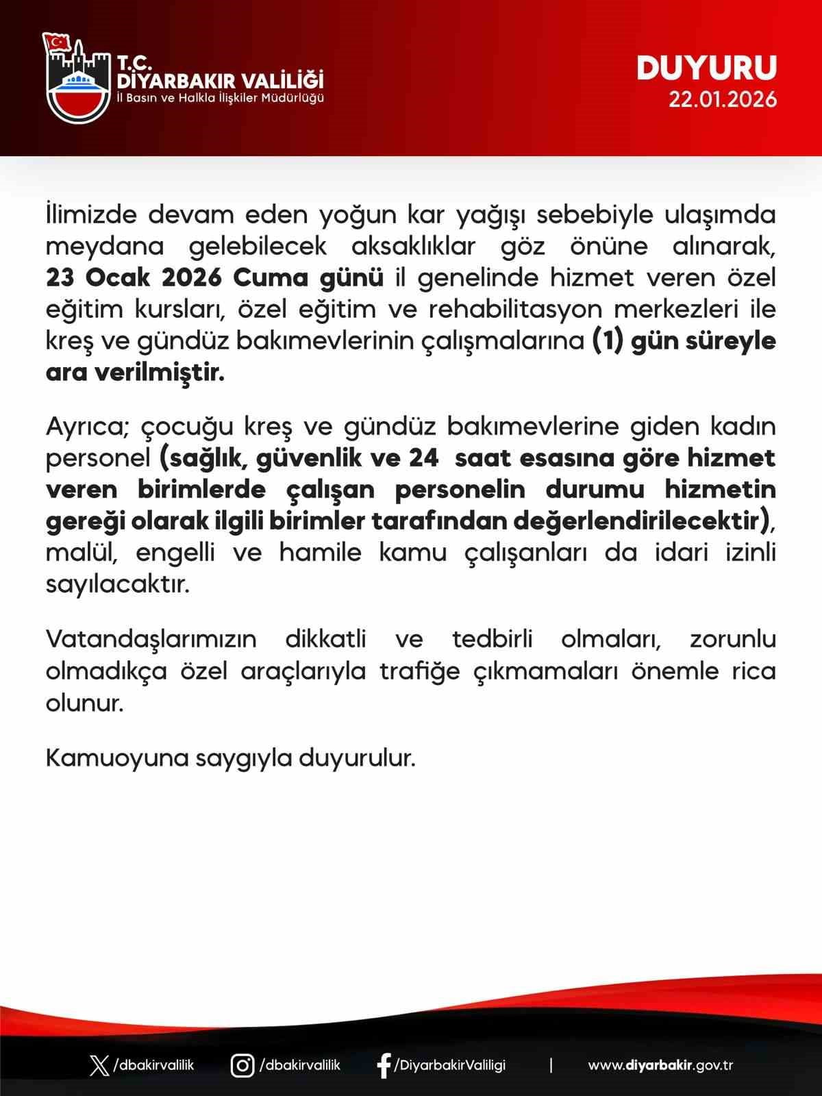 DİYARBAKIR’DA YOĞUN KAR YAĞIŞI NEDENİ İLE KREŞ, GÜNDÜZ BAKIMEVLERİ, ÖZEL EĞİTİM KURSLAR, ÖZEL...