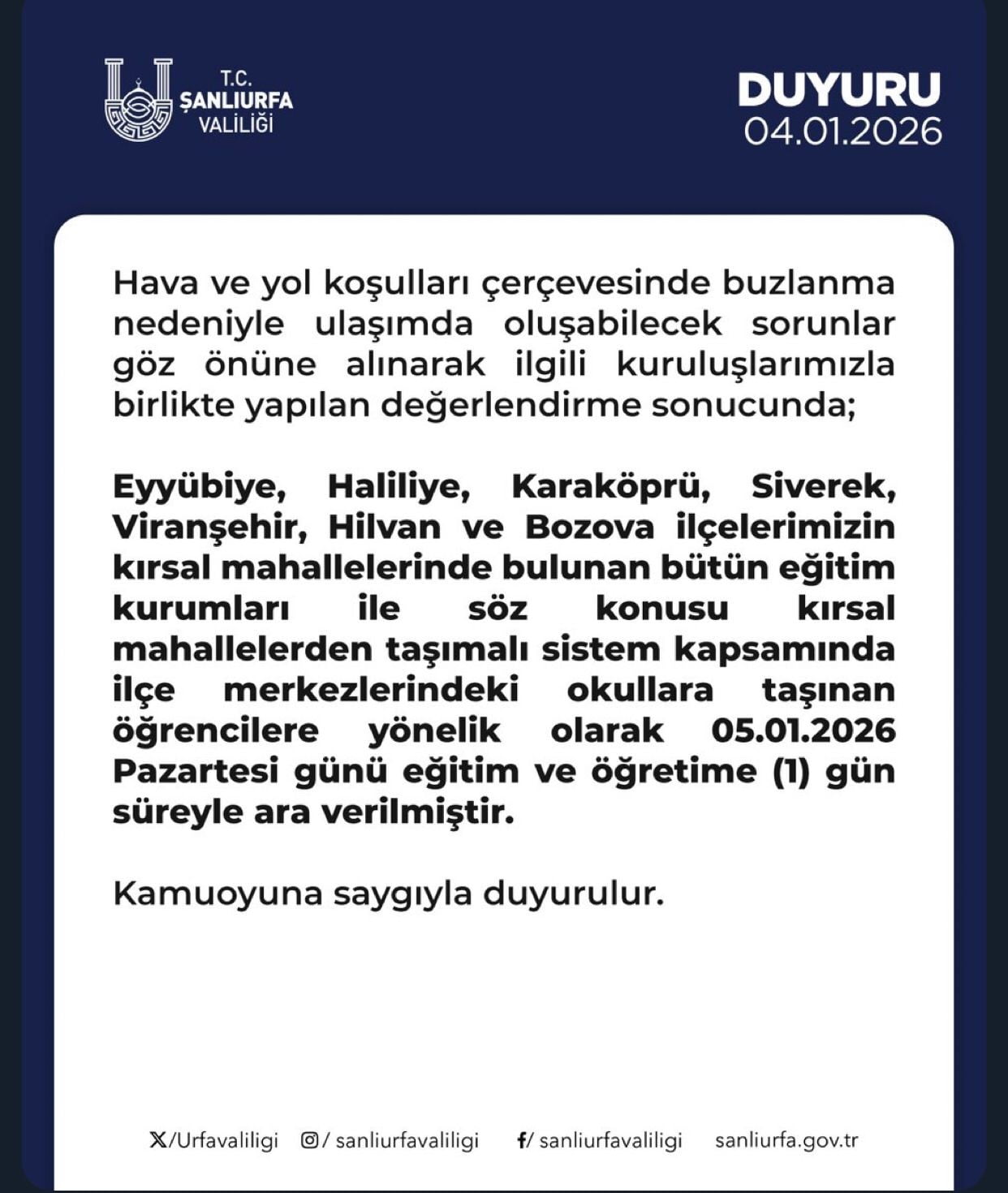 ŞANLIURFA VALİLİĞİ TARAFINDAN YAPILAN AÇIKLAMADA EYYÜBİYE, HALİLİYE, KARAKÖPRÜ, SİVEREK...